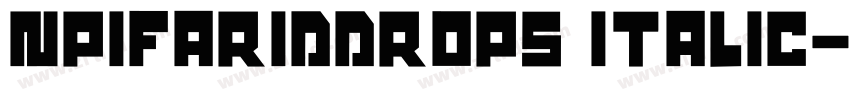 NPIFaridDrops Italic字体转换